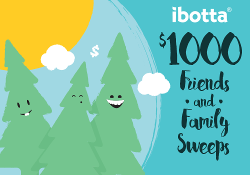 $1000 friends and family giveaway by Ibotta