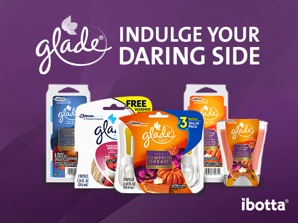 Glade scented home goods, indulge your daring side with cash back from Ibotta